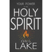 Your Power in the Holy Spirit