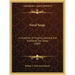 Naval Songs: A Collection Of Original, Selected, And Traditional Sea Songs (1883)