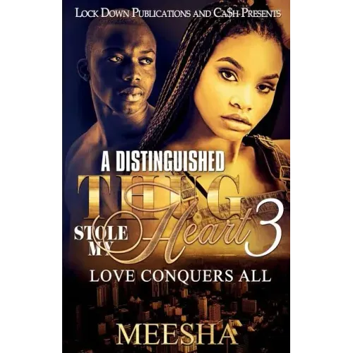 A Distinguished Thug Stole My Heart 3: Love Conquers All