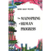 The Mainspring of Human Progress