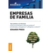 Empresas de Familia: Del conflicto a la eficiencia