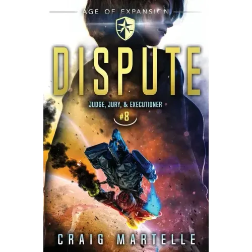 Dispute: Judge, Jury, & Executioner Book 8