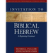 Invitation to Biblical Hebrew: A Beginning Grammar