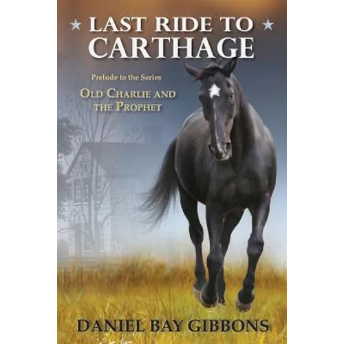 Last Ride to Carthage