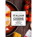 Italian Cuisine: Italian Cooking for Beginners