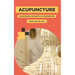 Acupuncture: The Beginnings and Benefits of Acupuncture