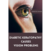 Diabetic keratopathy causes vision problems