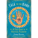 Talk to the Hand: A Field Guide to Practical Palmistry