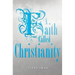 A Faith Called Christianity