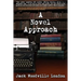 A Novel Approach: To Writing Your First Book (or Your Best One)