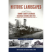 Historic Landscapes: Summit County, Colorado Railroad Stations and Sites: Volume 2 - Braddock, Dickey, the High Line Railroad, and More