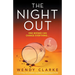 The Night Out: A nail-biting and completely unputdownable psychological thriller