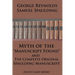 Myth of the "Manuscript Found" And The Complete Original Spaulding Manuscript: The Faith-Promoting Series Book 11