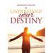 Understand Your Destiny