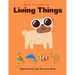 My Favorite Living Things: Educational and Activity Book: Teach your little one about Living Things! Help him build the critical Thinking Skills!