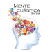 Mente Cuantica