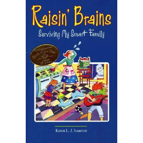 Raisin' Brains: Surviving My Smart Family