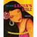 New Latina's Bible: The Modern Latina's Guide to Love, Spirituality, Family, and La Vida (Revised)