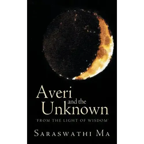 Averi and the Unknown: 'From the Light of Wisdom'