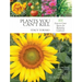 Plants You Can't Kill: 101 Easy-To-Grow Species for Beginning Gardeners
