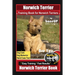 Norwich Terrier Training Book for Norwich Terriers By BoneUP DOG Training, Dog Care, Dog Behavior, Hand Cues Too! Are You Ready to Bone Up? Easy Train