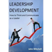 Leadership Development: How To Think and Communicate as a Leader