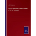 Practical Reflections on Select Passages of the New Testament