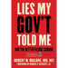 Lies My Gov't Told Me: And the Better Future Coming
