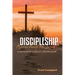 Discipleship According to Jesus: A Definitive Look at Discipleship