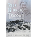 Pier Giorgio Frassati: Truth, Love, and Sacrifice