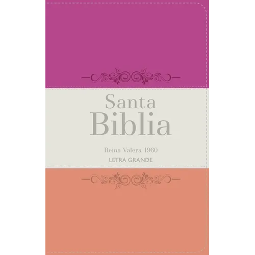 Biblia Rvr 1960 Letra Grande Tamaño Manual Tricolor Fucsia Crema Melón Con Cierre E Índice (Bible Rvr 1960 Large Print Handsize Leatherlike Tricolor F