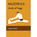 MUDRAS Seals of Yoga