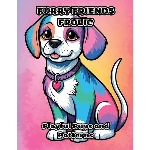 Furry Friends Frolic: Playful Pups and Patterns