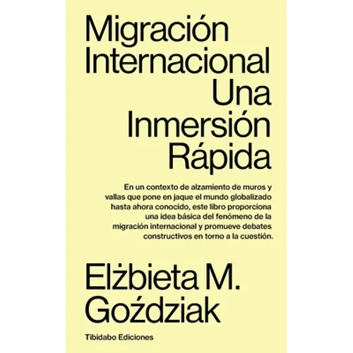 Migración Internacional: Una Inmersión Rápida