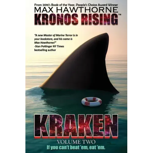 Kronos Rising: KRAKEN (volume 2): "If you can't beat 'em, eat 'em."