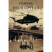Horses and Helicopters: A Son's Tribute to his Father and Their Shared Military Service