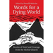 Words for a Dying World: Stories of Grief and Courage from the Global Church