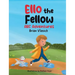 Ello The Fellow ABC Adventures: ABC Adventures