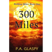 300 Miles: Perilous Miles Book 1