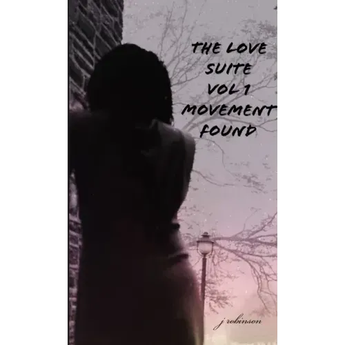 The Love Suite - Movement Found
