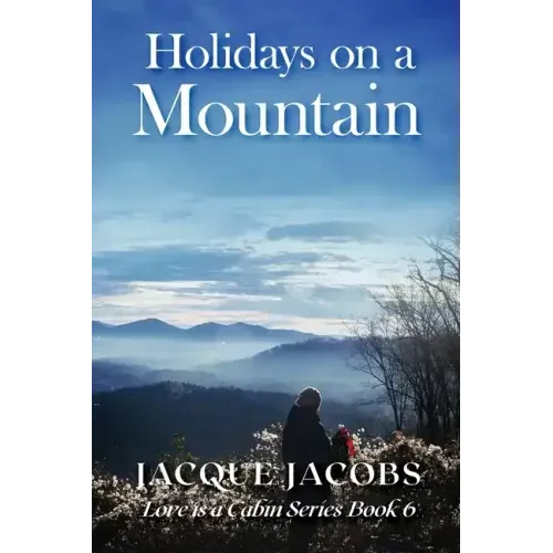 Holidays on a Mountain