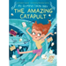 The Amazing Catapult