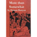 More Than Somewhat