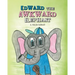 Edward the Awkward Elephants