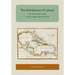 The Architecture of Leisure: The Florida Resort Hotels of Henry Flagler and Henry Plant