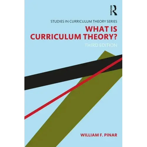 What Is Curriculum Theory?