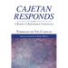 Cajetan Responds
