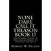 None Dare Call It Treason Book 17: The Supreme Court -- A Devastating Threat To National Security!