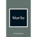 Halcyon Days