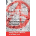 Contemporary Anarchist Criminology: Against Authoritarianism and Punishment